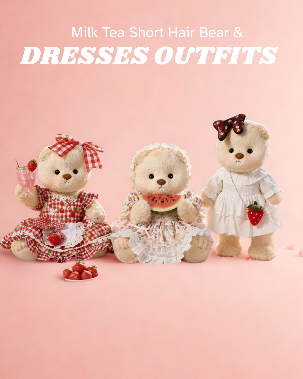 Milk Tea Short Hair Bear & Dresses Outfits Collection